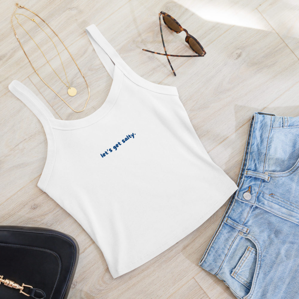 let's get salty - besticktes Top